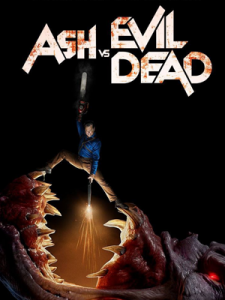 Ash vs Evil Dead Series